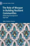 The Role of Mosque in Building Resilient Communities cover