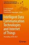 Intelligent Data Communication Technologies and Internet of Things cover