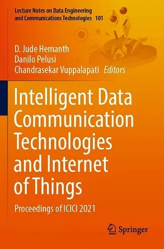 Intelligent Data Communication Technologies and Internet of Things cover