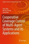 Cooperative Coverage Control of Multi-Agent Systems and its Applications cover