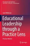 Educational Leadership through a Practice Lens cover