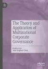 The Theory and Application of Multinational Corporate Governance cover