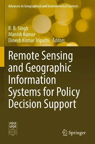 Remote Sensing and Geographic Information Systems for Policy Decision Support cover