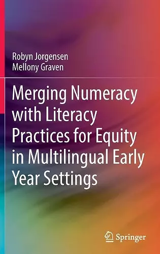 Merging Numeracy with Literacy Practices for Equity in Multilingual Early Year Settings cover