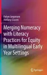 Merging Numeracy with Literacy Practices for Equity in Multilingual Early Year Settings cover