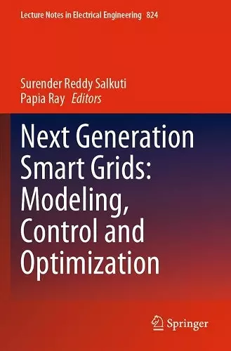 Next Generation Smart Grids: Modeling, Control and Optimization cover