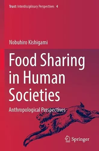 Food Sharing in Human Societies cover