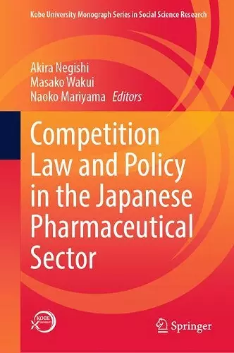 Competition Law and Policy in the Japanese Pharmaceutical Sector cover