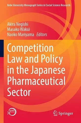 Competition Law and Policy in the Japanese Pharmaceutical Sector cover