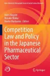 Competition Law and Policy in the Japanese Pharmaceutical Sector cover