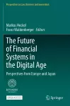 The Future of Financial Systems in the Digital Age cover