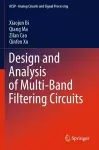 Design and Analysis of Multi-Band Filtering Circuits cover