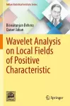 Wavelet Analysis on Local Fields of Positive Characteristic cover