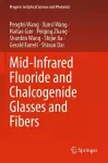 Mid-Infrared Fluoride and Chalcogenide Glasses and Fibers cover