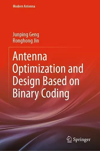 Antenna Optimization and Design Based on Binary Coding cover