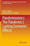 Pandemnomics: The Pandemic's Lasting Economic Effects cover