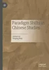 Paradigm Shifts in Chinese Studies cover