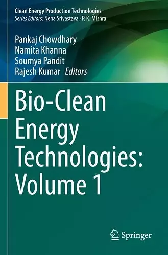 Bio-Clean Energy Technologies: Volume 1 cover