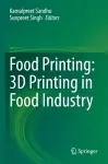 Food Printing: 3D Printing in Food Industry cover