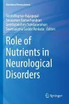 Role of Nutrients in Neurological Disorders cover