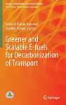 Greener and Scalable E-fuels for Decarbonization of Transport cover