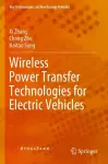 Wireless Power Transfer Technologies for Electric Vehicles cover