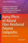 Aging Effects on Natural Fiber-Reinforced Polymer Composites cover