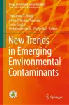 New Trends in Emerging Environmental Contaminants cover