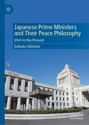 Japanese Prime Ministers and Their Peace Philosophy cover