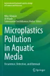 Microplastics Pollution in Aquatic Media cover