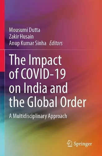 The Impact of COVID-19 on India and the Global Order cover