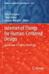 Internet of Things for Human-Centered Design cover