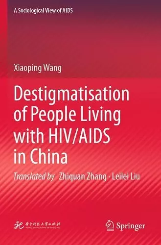 Destigmatisation of People Living with HIV/AIDS in China cover