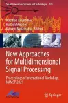 New Approaches for Multidimensional Signal Processing cover