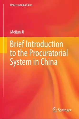 Brief Introduction to the Procuratorial System in China cover