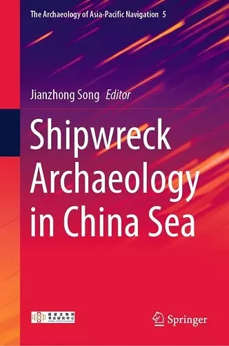 Shipwreck Archaeology in China Sea cover