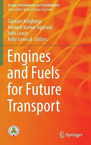 Engines and Fuels for Future Transport cover