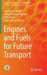 Engines and Fuels for Future Transport cover