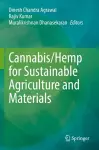 Cannabis/Hemp for Sustainable Agriculture and Materials cover