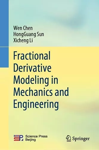 Fractional Derivative Modeling in Mechanics and Engineering cover