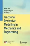 Fractional Derivative Modeling in Mechanics and Engineering cover