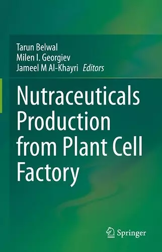 Nutraceuticals Production from Plant Cell Factory cover