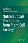 Nutraceuticals Production from Plant Cell Factory cover