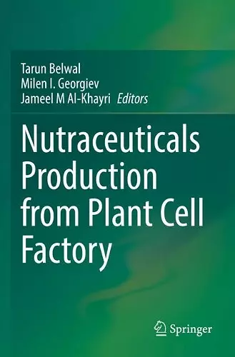 Nutraceuticals Production from Plant Cell Factory cover