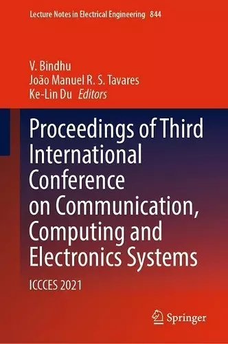 Proceedings of Third International Conference on Communication, Computing and Electronics Systems cover