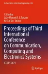 Proceedings of Third International Conference on Communication, Computing and Electronics Systems cover