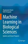 Machine Learning in Biological Sciences cover