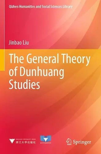 The General Theory of Dunhuang Studies cover