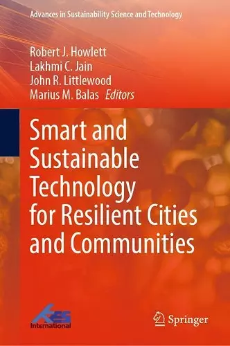 Smart and Sustainable Technology for Resilient Cities and Communities cover