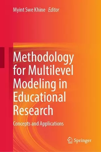 Methodology for Multilevel Modeling in Educational Research cover